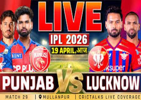 PUNJAB – LUCKNOW-19 APRIL 2026 IPL CRICKET.