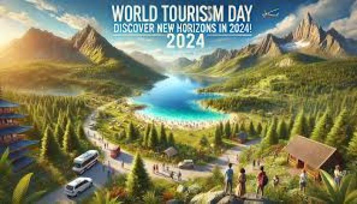 உலக சுற்றுலா தினம் 2024 - செப்டம்பர் 27