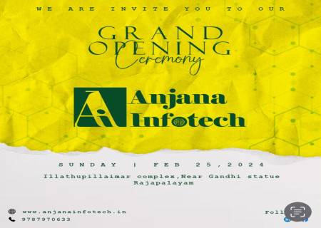 GRAND OPENING ANJANA INFOTECH