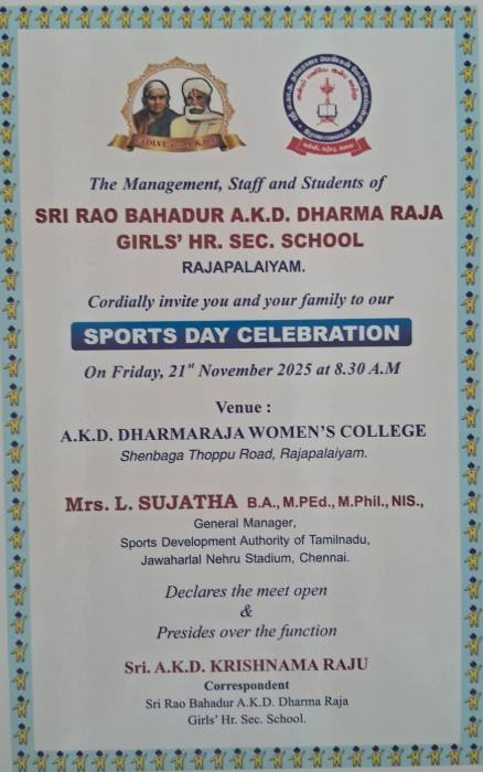 SRI RAO BAHADUR A.K.D. DHARMA RAJA GIRLS' HR. SEC. SCHOOL   RAJAPALAYAM ,SPORTS DAY CELEBRATION.