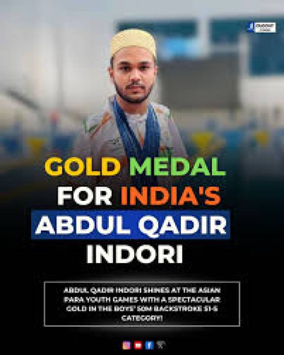 இந்திய வீரர் அப்துல் காதிர் இந்தோரி,ஆசிய யூத் பாரா விளையாட்டு நீச்சல் போட்டியில் 2 பதக்கங்கள் வென்றார்.